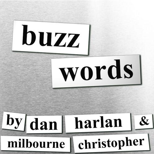 Dan Harlan & Milbourne Christopher - Buzzwords