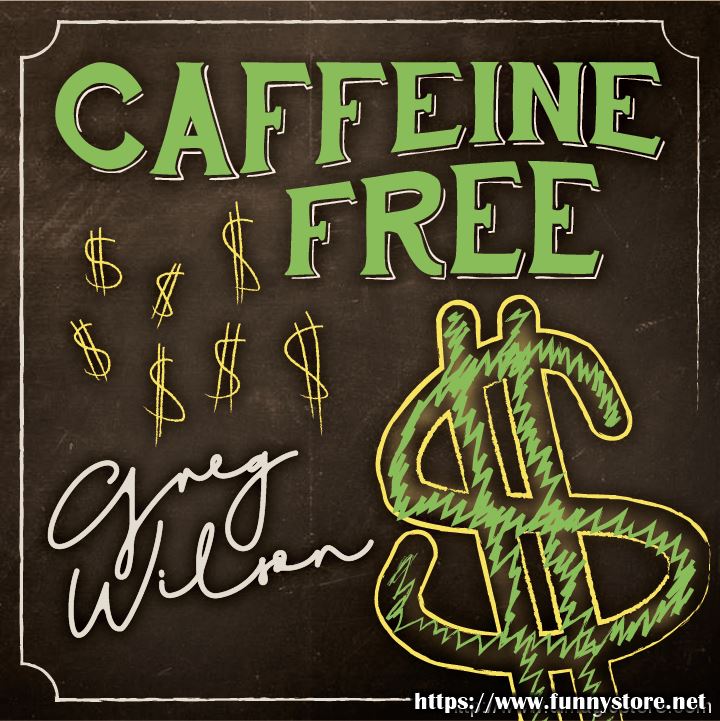 Gregory Wilson & David Gripenwaldt - Caffeine Free