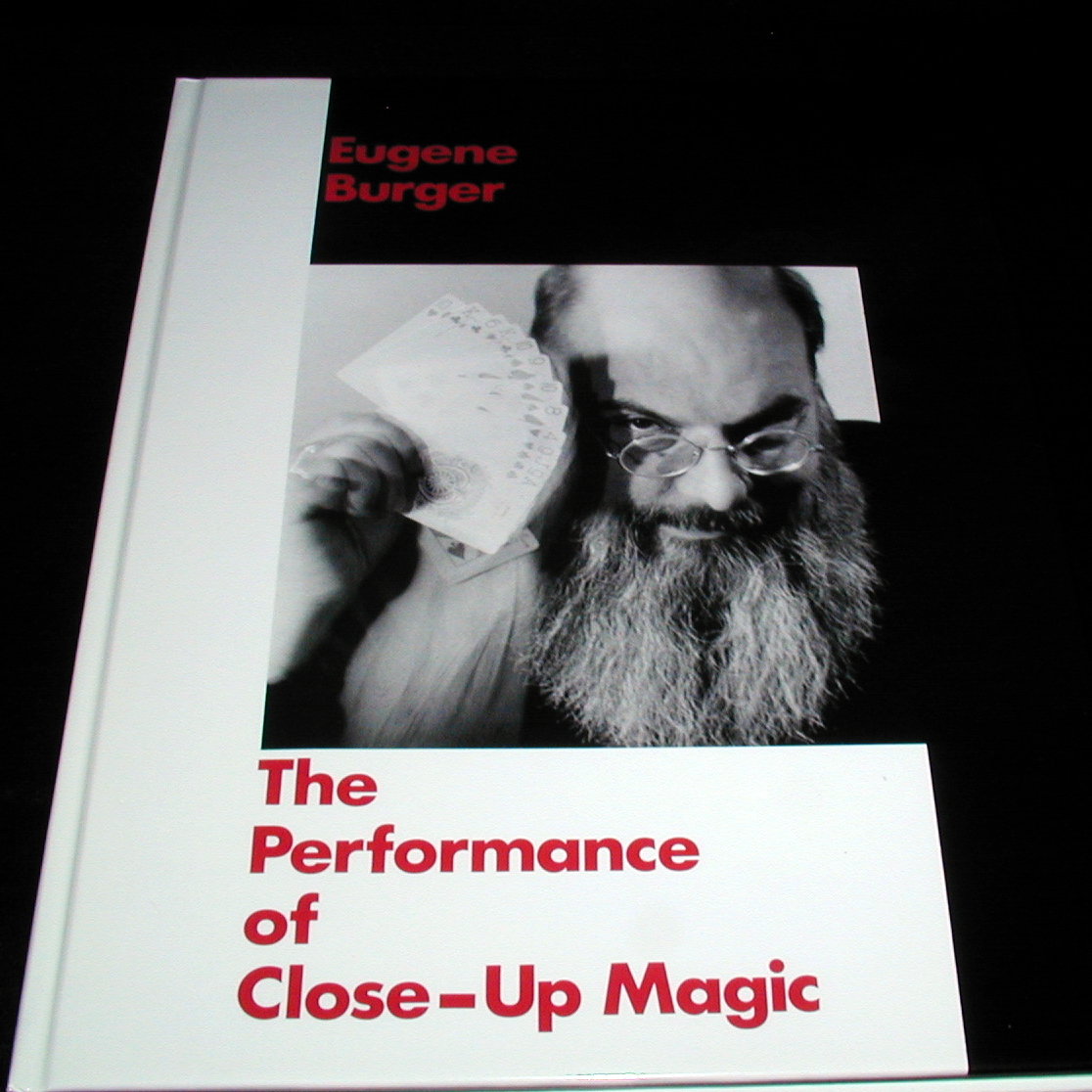 Eugene Burger - The Performance of Close-Up Magic