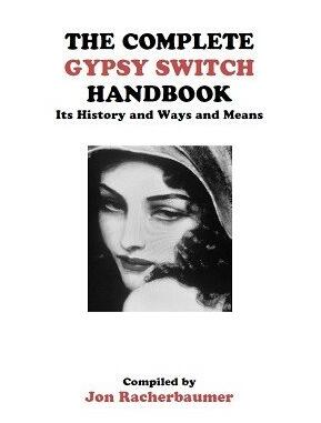 (image for) Jon Racherbaumer - The Complete Gypsy Switch Handbook