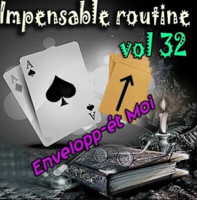 (image for) Le Petit Magicien - Impensable Routine N° 32 - Envelopp-Et Moi Dans La Farine