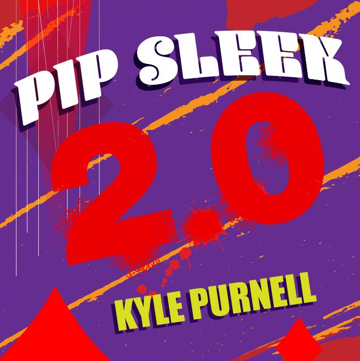 Kyle Purnell - Pip Sleek 2.0