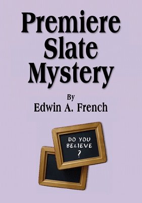 Edwin A. French - Premiere Slate Mystery