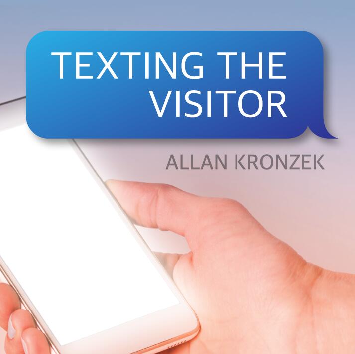 Allan Kronzek - Texting The Visitor
