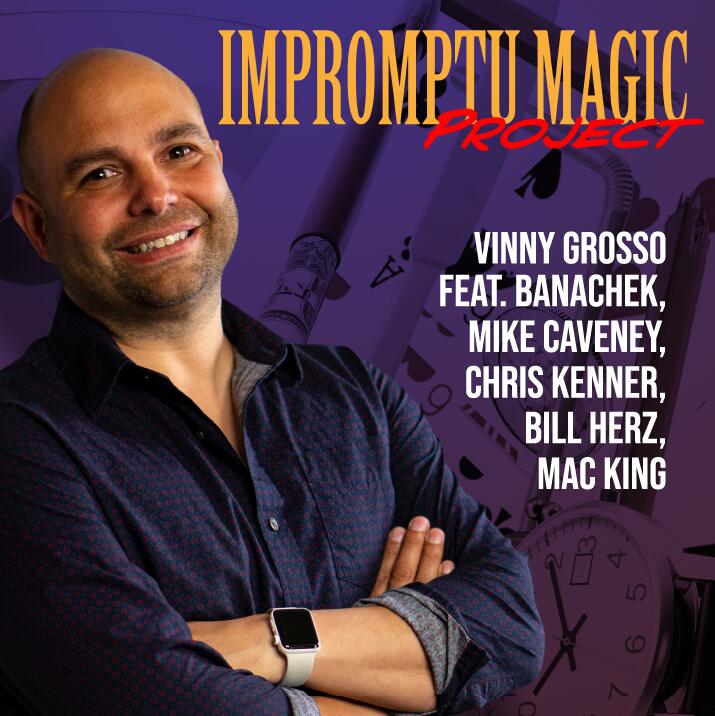 Vinny Grosso - Impromptu Magic Project (1-3)