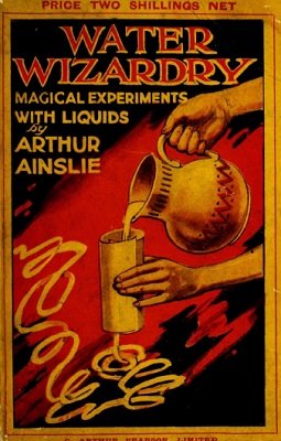 (image for) Arthur Ainslie - Water Wizardry