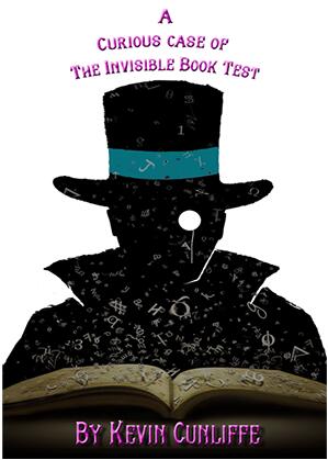 Kevin Cunliffe - A Curious Case of The Invisible Book Test