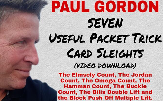 Paul Gordon - Seven Useful Packet Trick Card Sleights