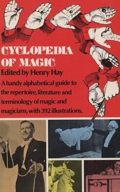 Henry Hay - Cyclopedia of Magic