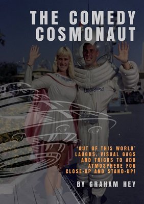 Graham Hey - The Comedy Cosmonaut