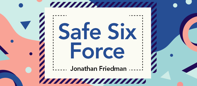 (image for) Jonathan Friedman - Safe Six Force