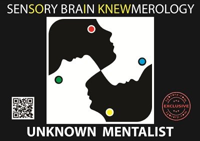Unknown Mentalist - Sensory Brain Knewmerology