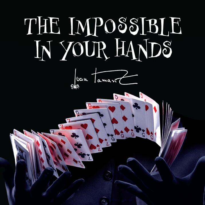Juan Tamariz - The Impossible In Your Hands (presented by Dan Harlan)