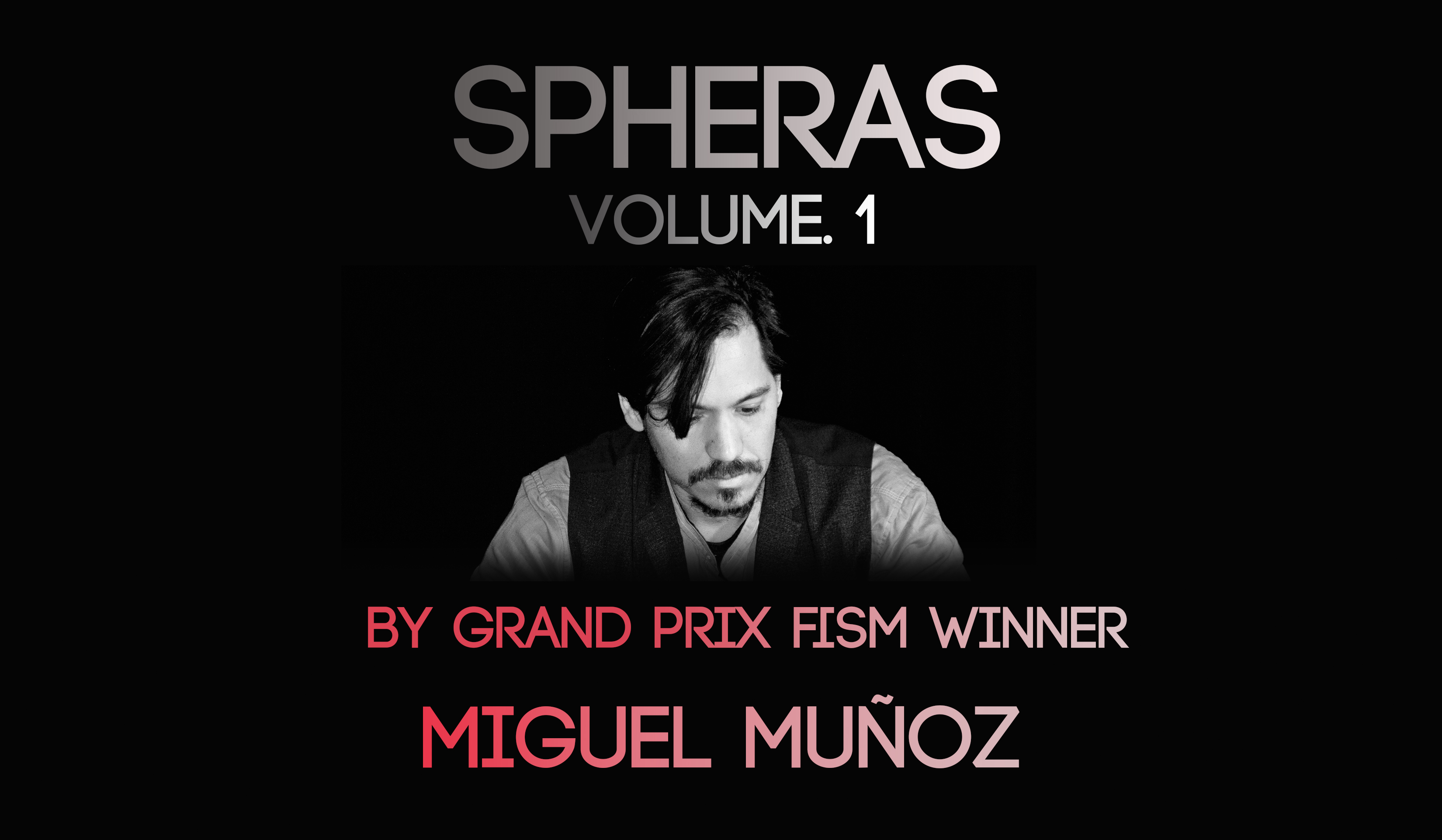 Miguel Munoz - Spheras Vol 1