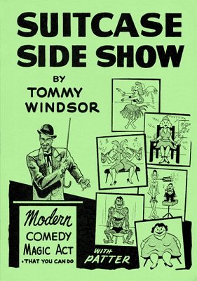 Tommy Windsor - Suitcase Sideshow
