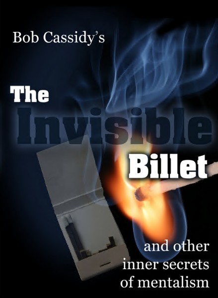 (image for) Bob Cassidy - The Invisible Billet (Ebook+Audio Commentary)