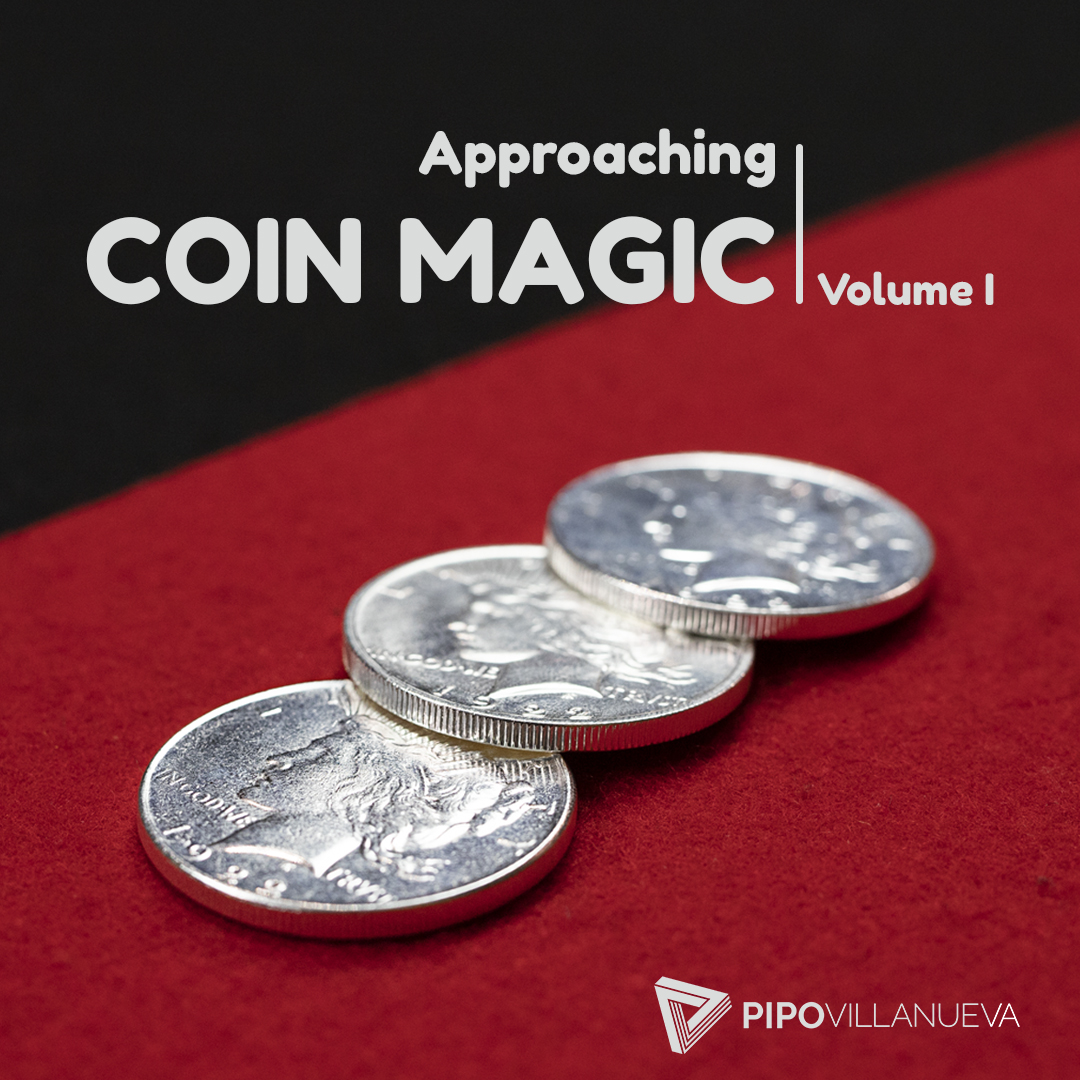 Pipo Villanueva - Approaching Coin Magic Vol 1