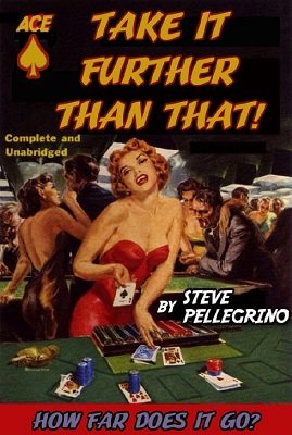 Steve Pellegrino - Take It Further Than That