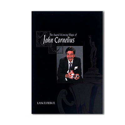(image for) Lance Pierce - The Award Winning Magic Of John Cornelius
