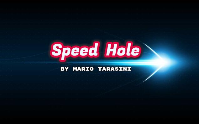 Mario Tarasini - Speed Hole