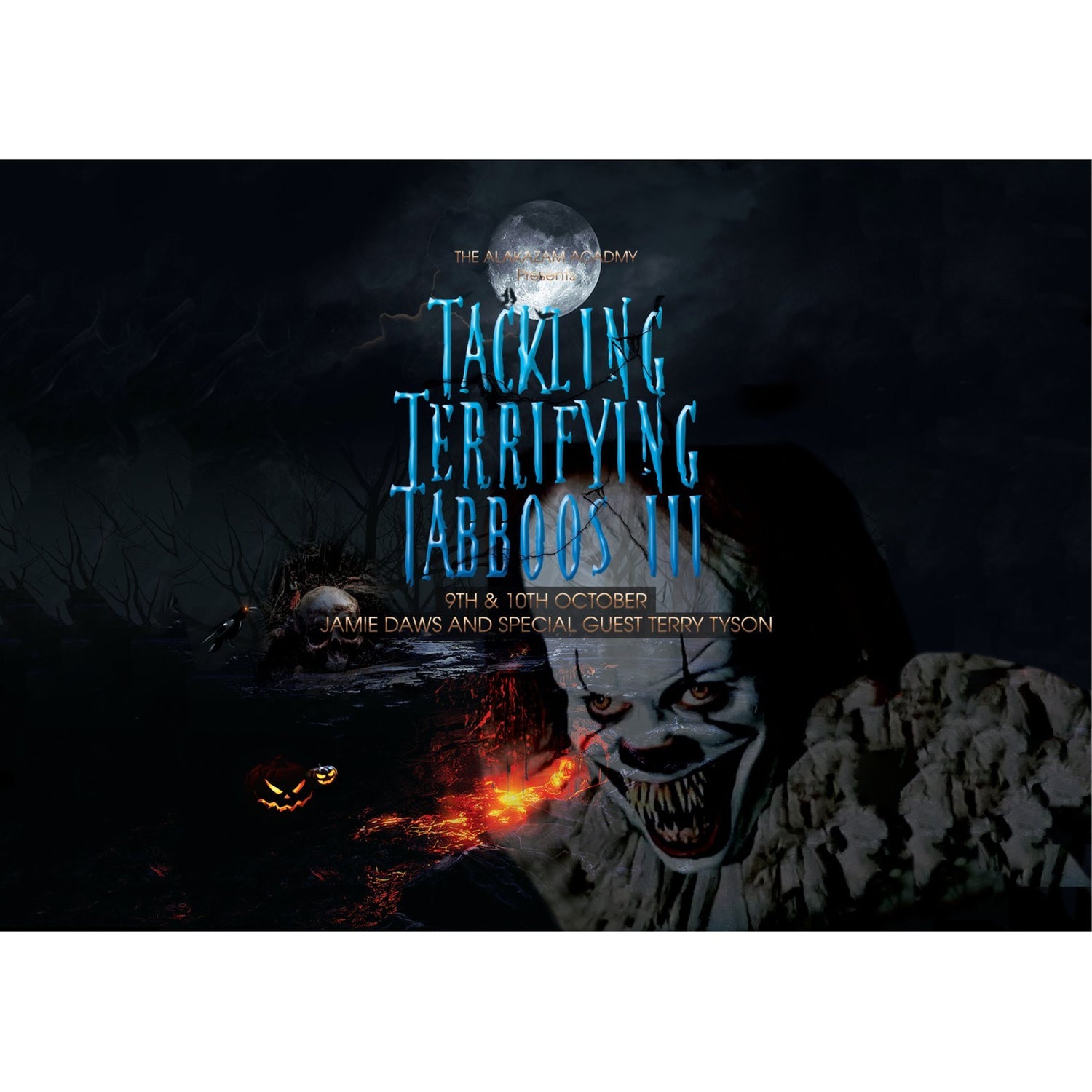 Alakazam Online Magic Academy - Jamie Daws - Tackling Terrifying Taboos 3 Year of The Clown (1-2)