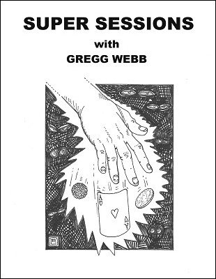 (image for) Gregg Webb - Super Session #6: Harry and Bess, Love and Bondage - the card trick