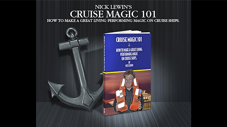 (image for) Nick Lewin - Cruise Magic 101: How To Make A Great Living Performing On A Cruise Ship