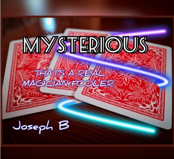 Joseph B - MYSTERIOUS