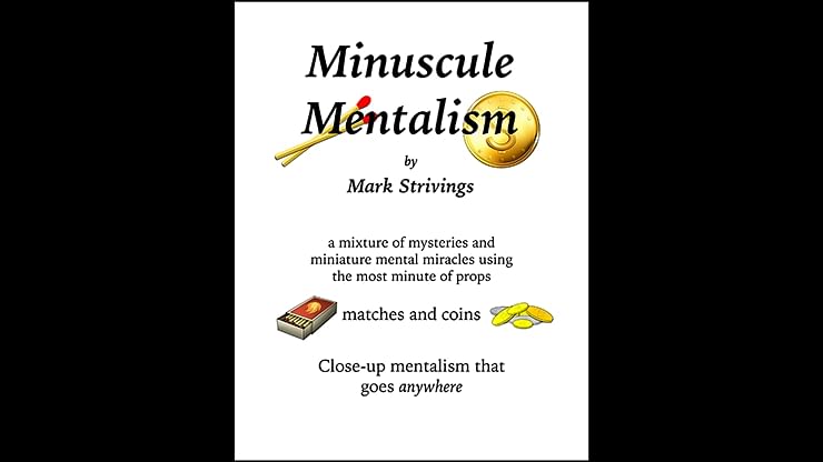 Mark Strivings - Minuscule Mentalism