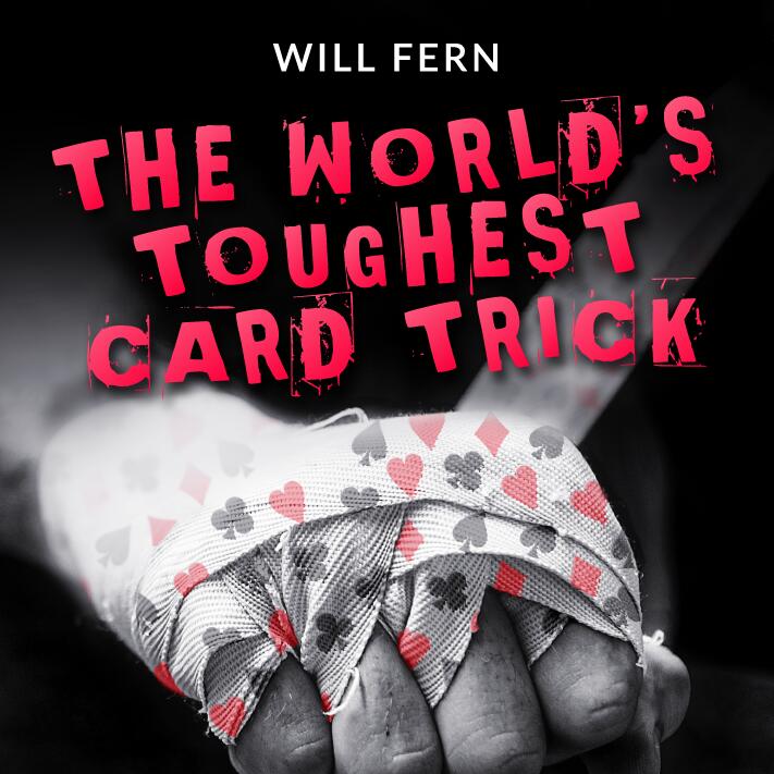 Will Fern - The World's Toughest Card Trick