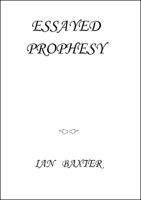 (image for) Ian Baxter - Essayed Prophesy