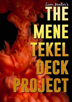Liam Montier - The Mene Tekel Deck Project