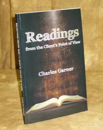 Charles Garner - Readings from the Client's Point of View