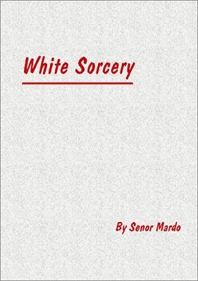 Senor Mardo - White Sorcery
