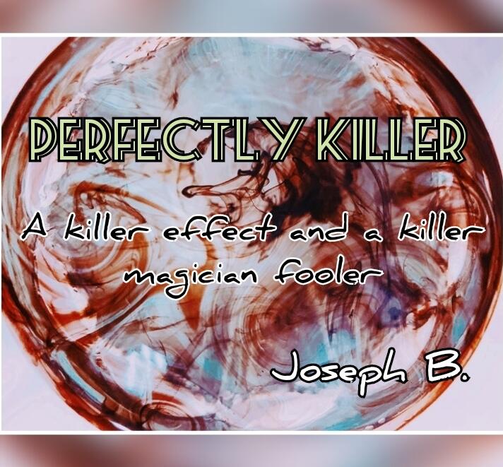 Joseph B. - PERFECTLY KILLER