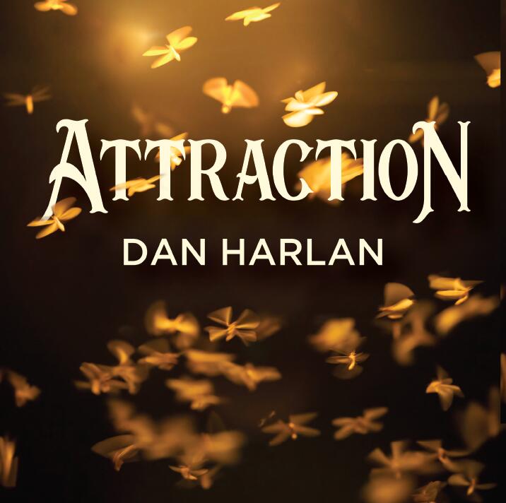 Dan Harlan - Attraction