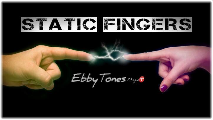 Ebbytones - Static fingers
