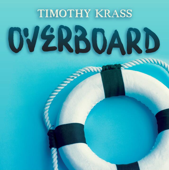 Thimoty Krass - Overboard