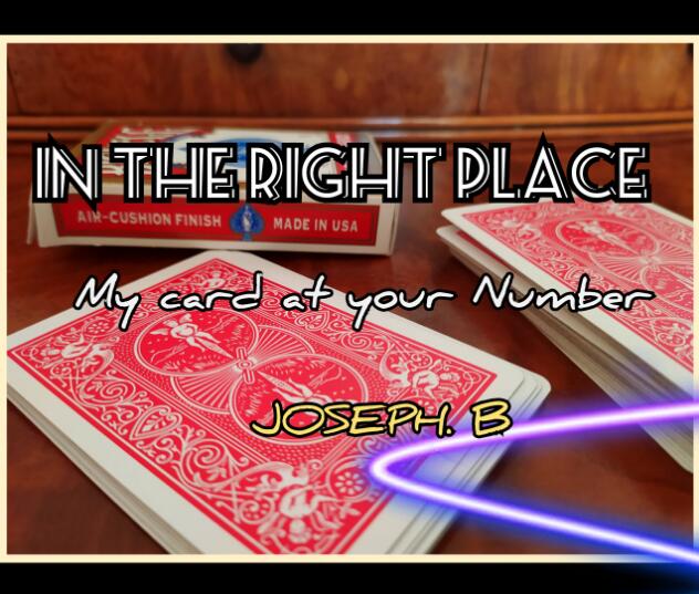 Joseph B - IN THE RIGHT PLACE (Video+PDF)