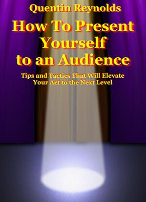 Quentin Reynolds - How to Present Yourself to an Audience
