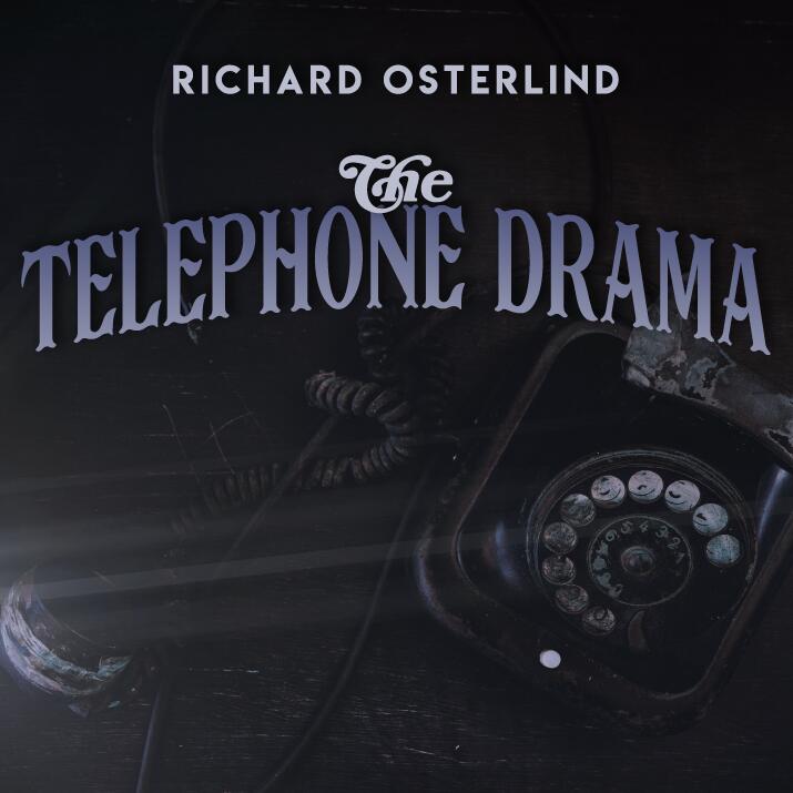 Richard Osterlind - The Telephone Drama (Annemann presented)