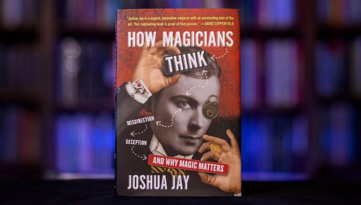 Joshua Jay - How Magicians Think (Zoom+PDF)