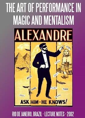 Alexandre - The Art Of Performance In Magic And Mentalism