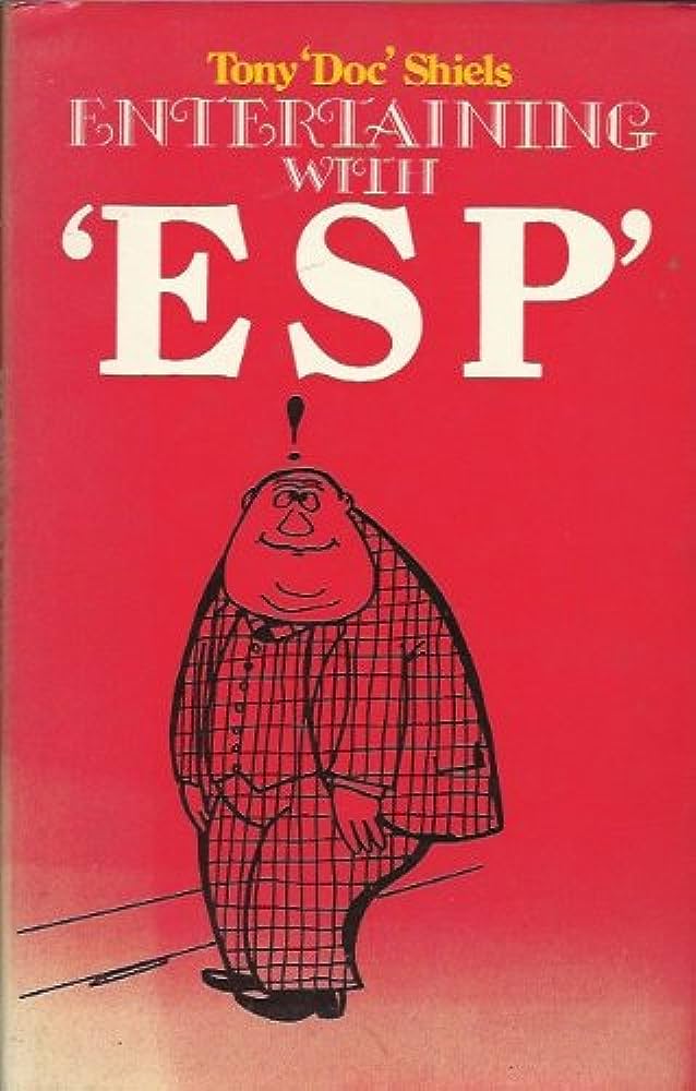 (image for) Tony Doc Shiels - Entertaining With Esp