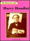 Adam Woog - The Importance Of Harry Houdini