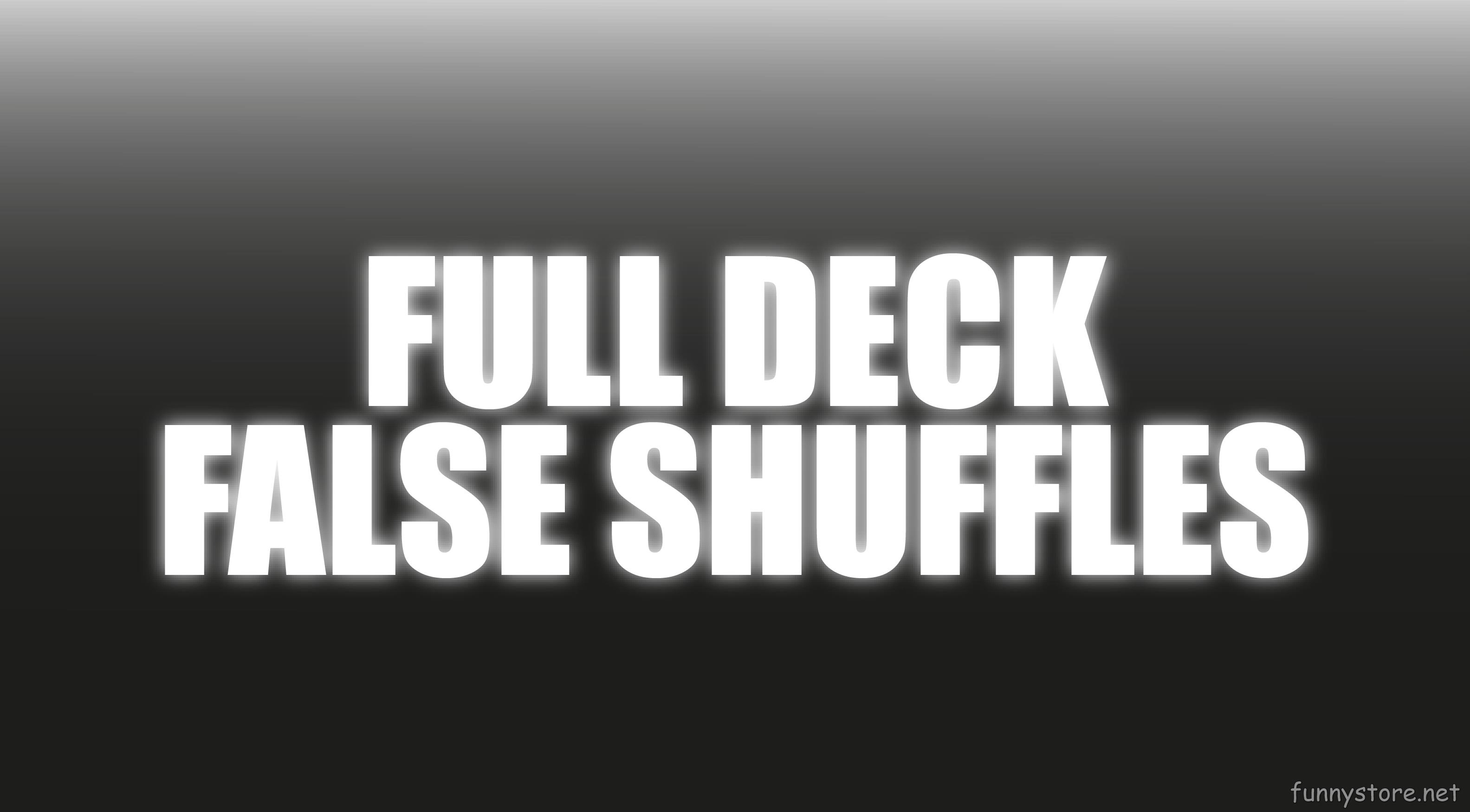 (image for) Craig Petty - Full Deck, False Shuffles (Netrix)