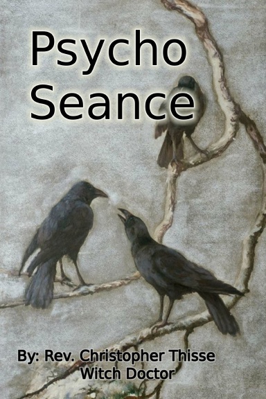 Christopher Thisse - Pyscho Seance