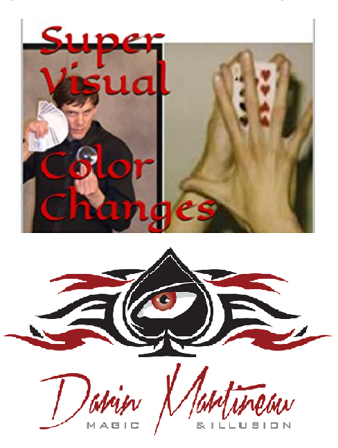 Darin Martineau - Super Visual Color Changes