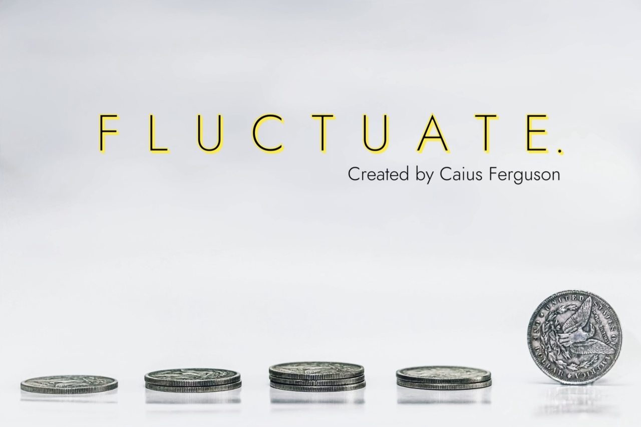 Caius Ferguson - Fluctuate. - A Coin Routine