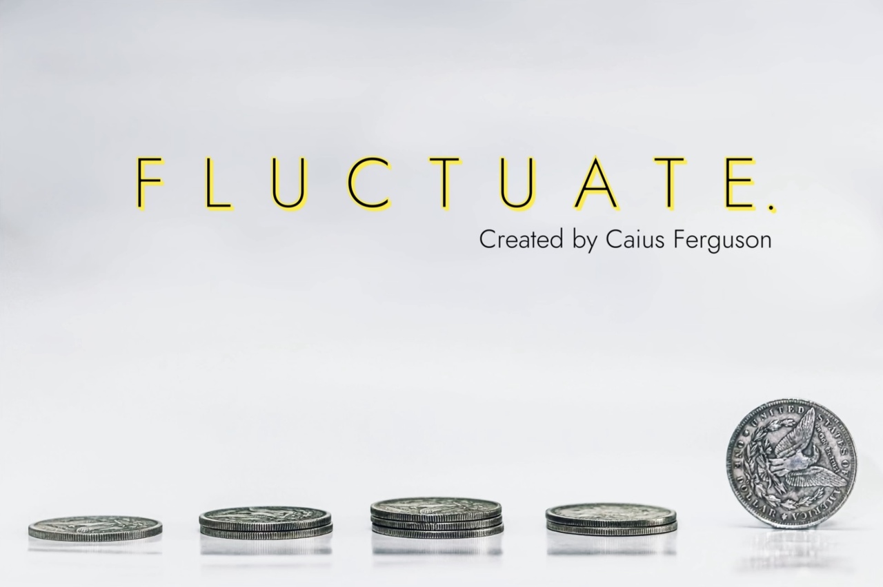 Caius Ferguson - Fluctuate. - A coin routine